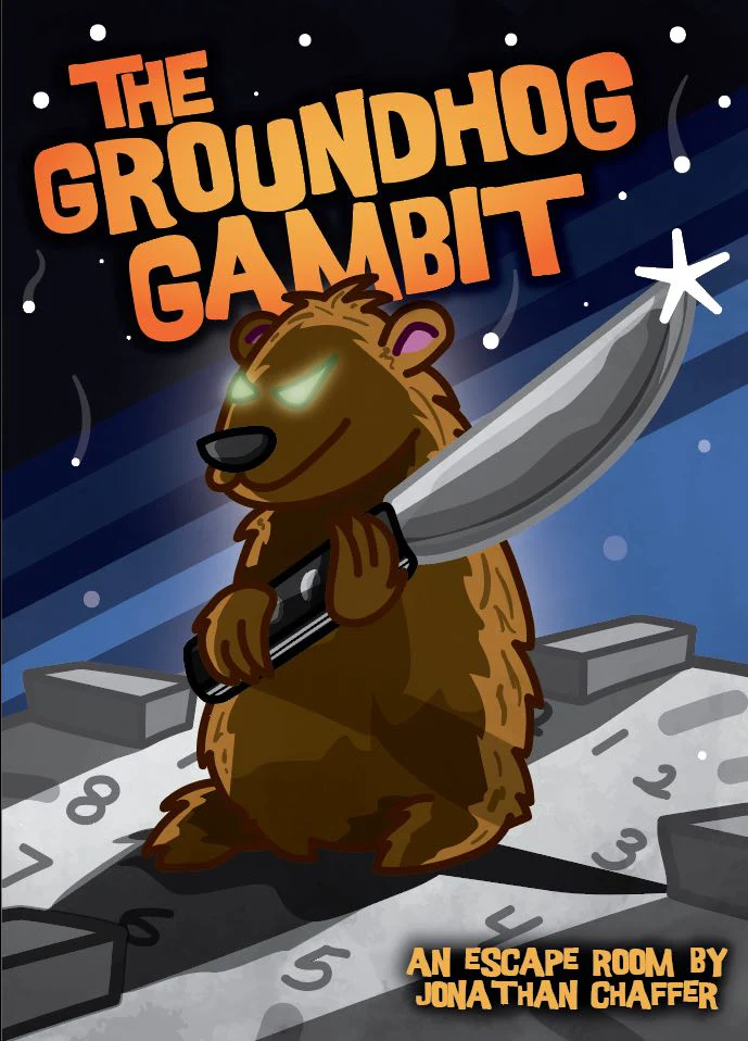 Holiday Hijinks 6: The Groundhog Gambit