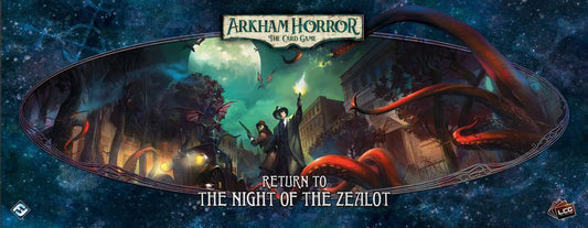 Arkham Horror TCG: Return to The Night of the Zealot Expansion