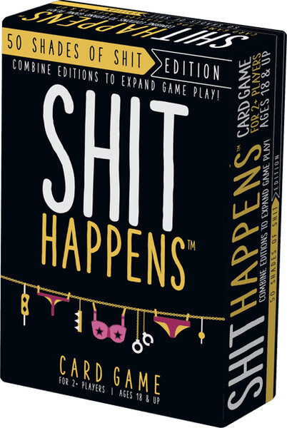 Shit Happens: 50 Shades of Shit Edition