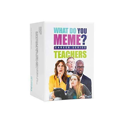 What Do You Meme? Career Series: Teachers