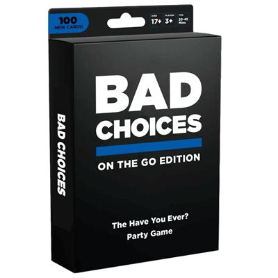 Bad Choices